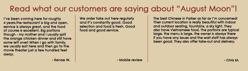 Reviews | Parker, CO | August Moon Asian Grill & Bar | 303-841-4598